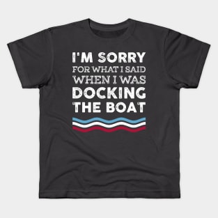 Vintage Docking The Boat Boater Lover Custome Gift Kids T-Shirt